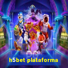 h5bet plataforma